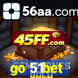 go 51bet